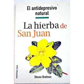 La Hierba de San Juan. El antidepresivo natural.